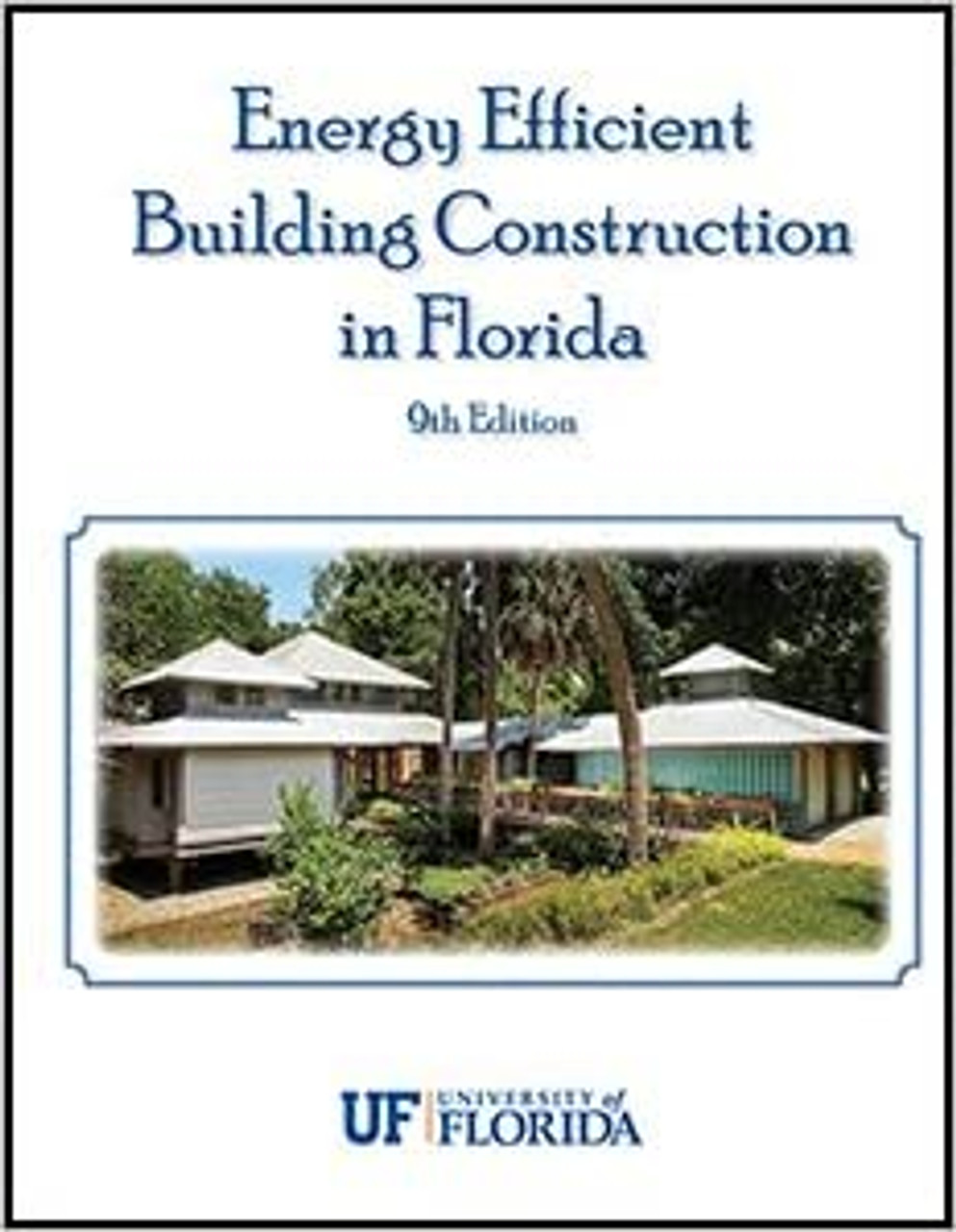 Energy Efficient Building Construction in Florida