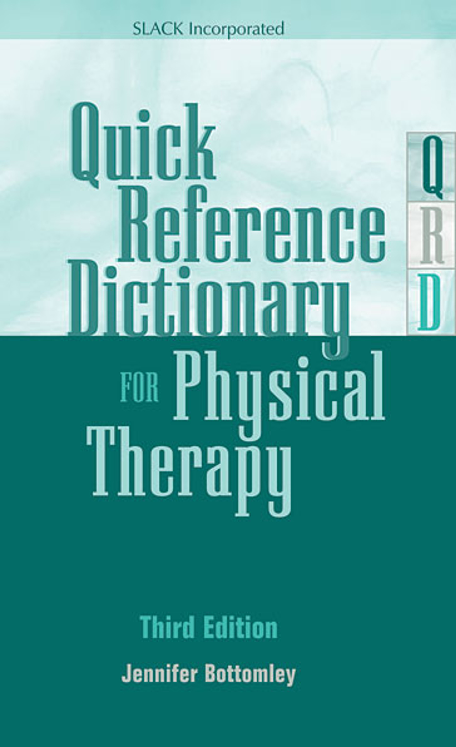 Quick Reference Dictionary For Physical Therapy Third Edition Slack Books 9265