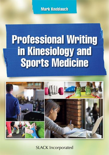 Professional Writing in Kinesiology and Sports Medicine SLACK Books