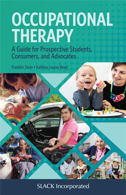 Green cover with photos for Occupational Therapy: A Guide for Prospective Students, Consumers, and Advocates