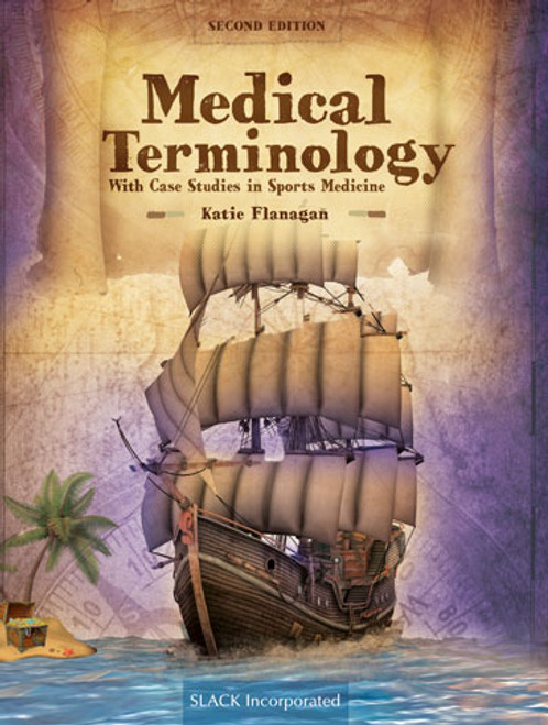 Cover for Medical Terminology With Case Studies in Sports Medicine, Second Edition with image of a ship and palm tree