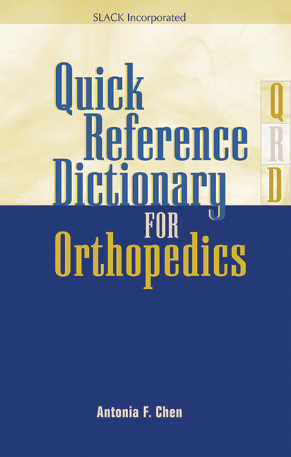 Quick Reference Dictionary for Orthopedics