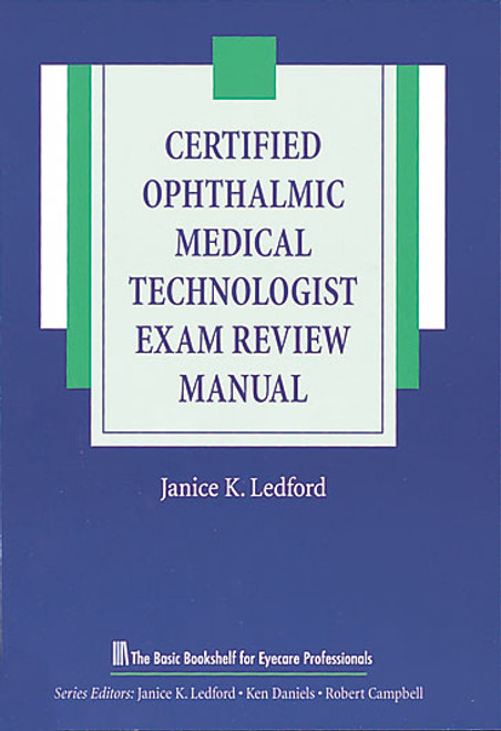 Blue all-text cover for Certified Ophthalmic Medical Technologist Exam Review Manual, The Basic Bookshelf for Eyecare Professionals