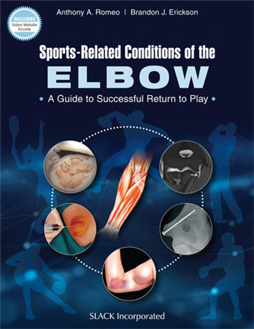 Sports-Related Conditons of the Elbow: A Guide to Successful Return to Play Sports-Related Conditons of the Elbow: A Guide to Successful Return to Play