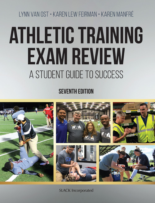 Athletic Training Exam Review: A Student Guide to Success, Seventh Edition Athletic Training Exam Review: A Student Guide to Success, Seventh Edition