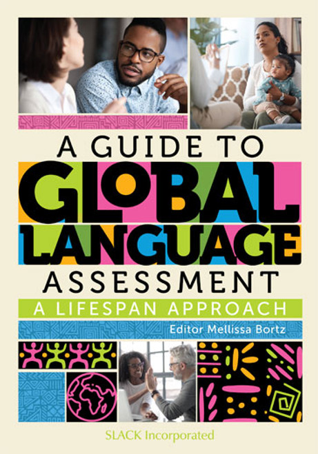 A Guide To Global Language Assessment: A Lifespan Approach
