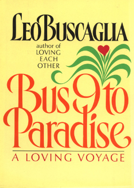 Cover for Bus 9 to Paradise with yellow background and title in red script