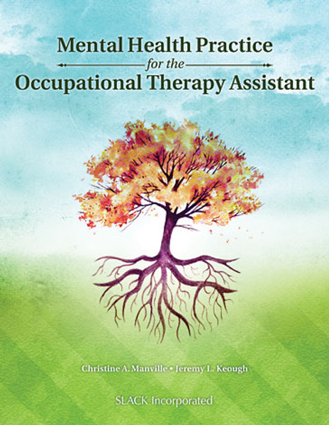 Light green and blue cover for Mental Health Practice for the Occupational Therapy Assistant with central illustration of tree and roots