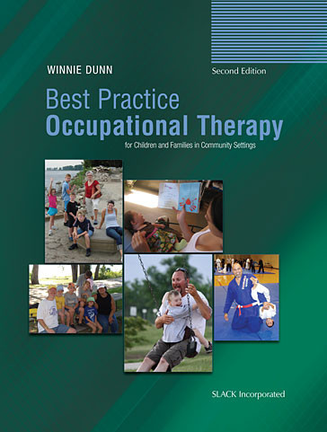 winnie dunn occupational families settings therapy practice children community amazon