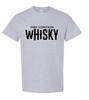May Contain Whisky T-shirt Light Grey
