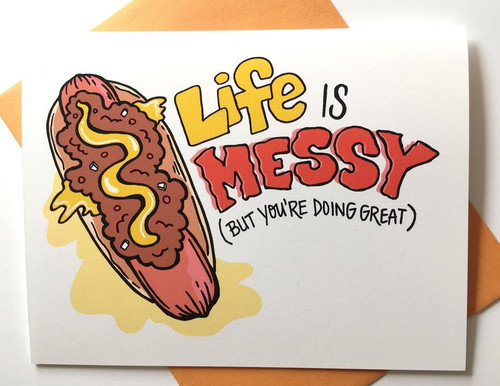 Messy Life Card