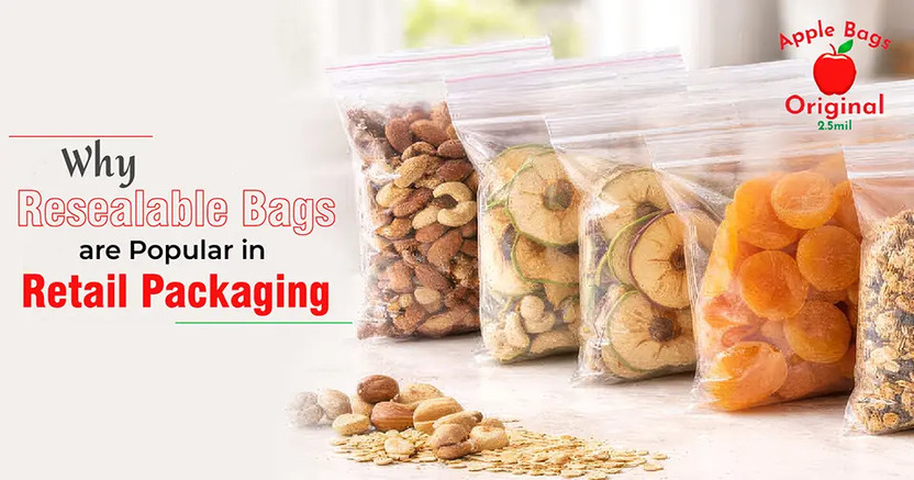 Why Resealable Bags Are Popular in Retail Packaging
