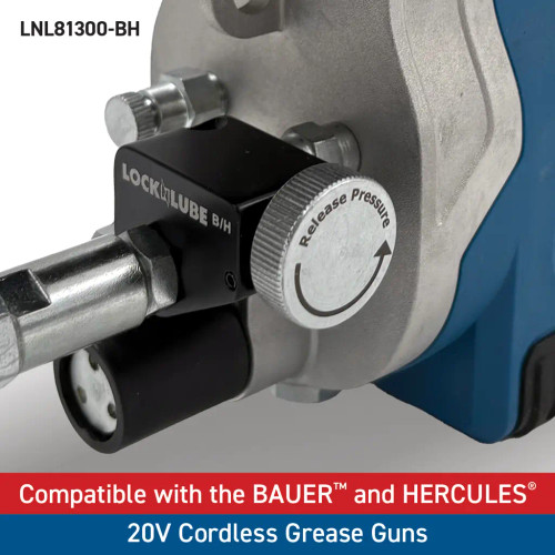 LockNLube Pressure Return Valve (PRV) for BAUER™ and HERCULES®  20V Cordless Grease Guns