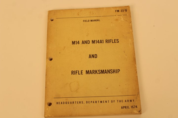 974 US Army Feild Manual Rifles and Marksmanship