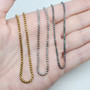 Sleek Box Chains move comfortably over the skin. Available in gold, silver, rainbow. 70cm in length, enough to slip over most heads. Lobster clasp to fasten.