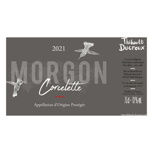 Label/Bottle shot for Thibault Ducroux Morgon Corcelette 2022 750ml