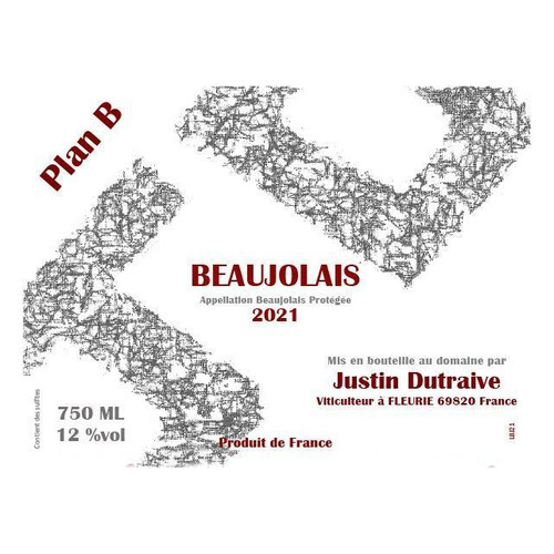 Label/Bottle shot for Justin Dutraive Beaujolais Plan B 2022 1.5L