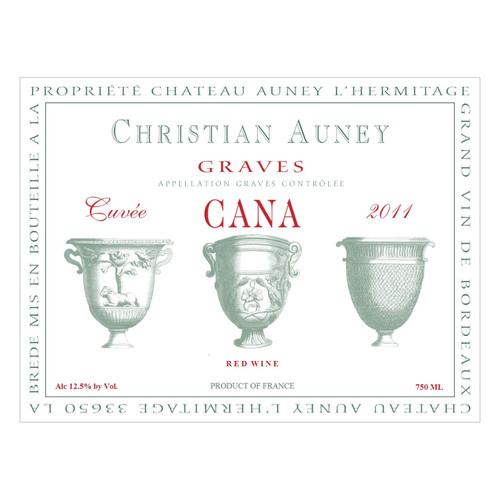 Chateau Auney l'Hermitage Graves Rouge "Cuvée Cana" 2019 750ml Chateau Auney l'Hermitage Graves Rouge "Cuvée Cana" 2019 750ml