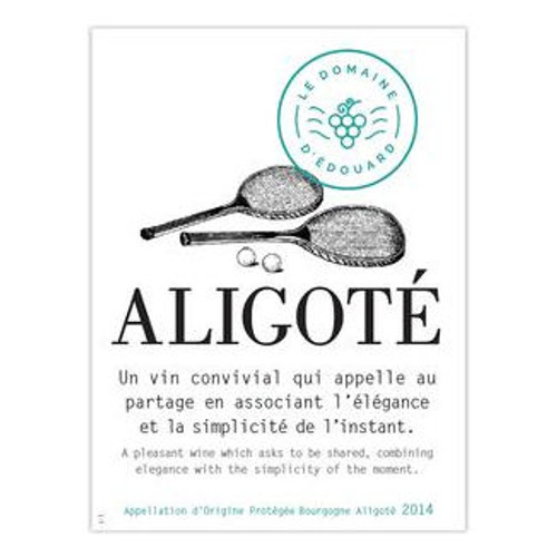 Product image for Le Domaine d'Edouard Bourgogne Aligote 2022 750ml