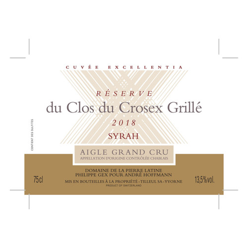 Domaine de la Pierre Latine Clos du Crosex Grille Syrah Aigle Grand Cru Cuvee Excellentia 2019 750ml