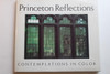 Princeton Reflections Contemplations in Color