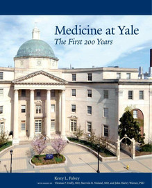 Medicine at Yale The First 200 Years