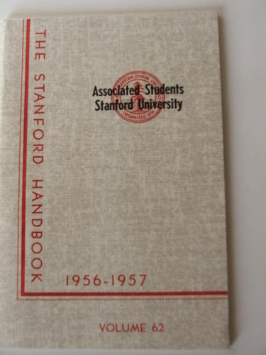Stanford University Student Handbook 1956-1957