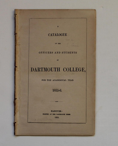 Catalogue of the Officers and Students of Dartmouth College for the Academic Year 1855-56