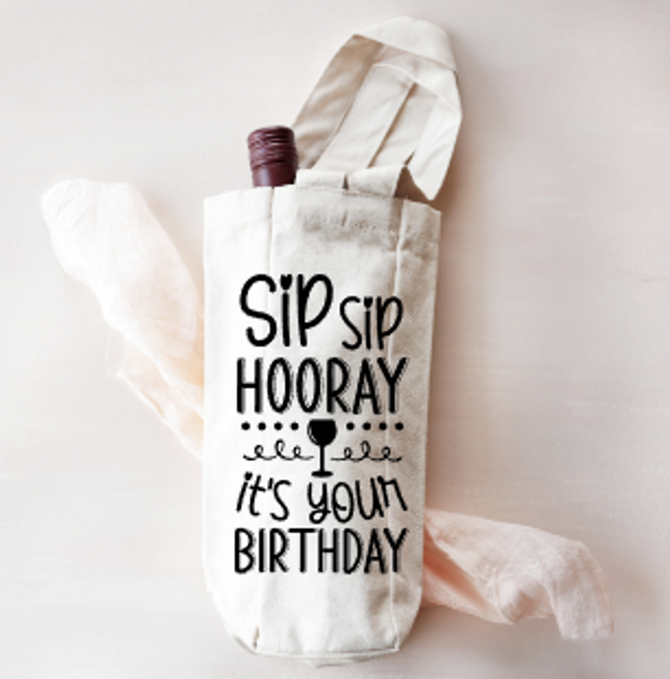 Sip sip hooray, it's your birthday wine bag