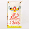 'I want a fucking pizza...' Dish Towel by Blue Q  | The Design Gift Shop