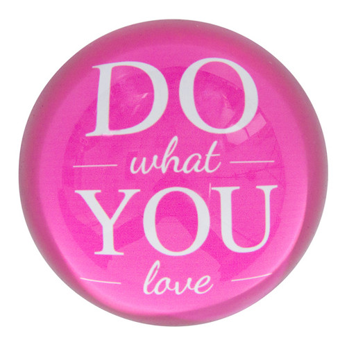 Paperweight 'Do what you love' | The Design Gift Shop