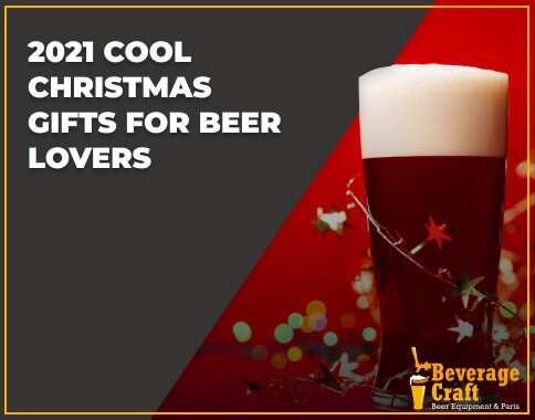 The Best Holiday Gifts for Beer Drinkers 2021