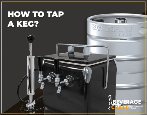 How to Tap a Keg: Step-by-Step Guide & Equipment You Need