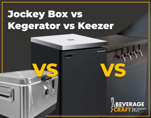 Jockey Box vs. Kegerator vs. Keezer