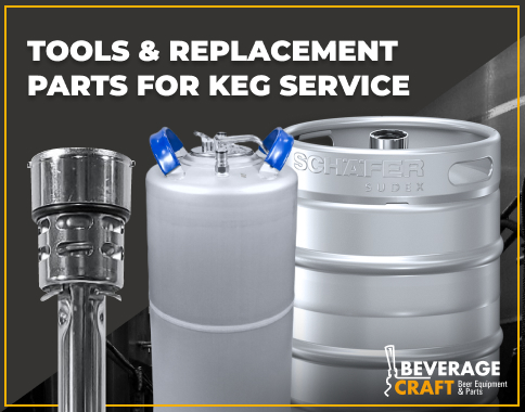 Keg Service: Tools & Replacement Parts for Extending the Life of Your Kegs