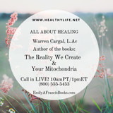 All About Healing - Healthylife.net Podcast
