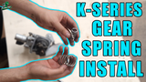 How To Install Honda K-Series Gear Selector Springs