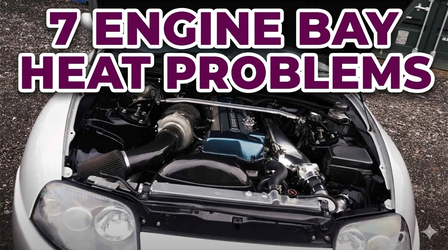 7 Engine Bay Heat Problems With Simple Solutions