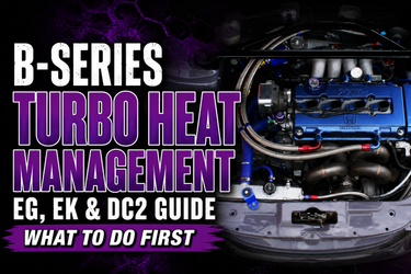 Honda B-Series Turbo Heat Management: EG, EK & DC2