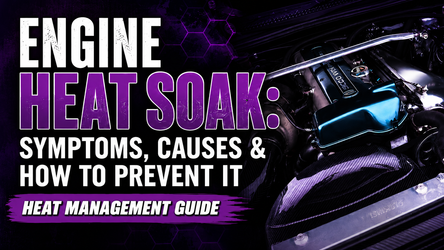 Engine Heat Soak: Symptoms, Causes and Fixes