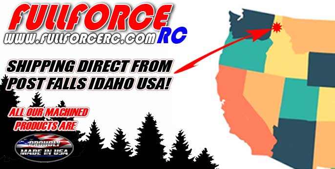 Fullforce RC is located in Post Falls Idaho USA!  