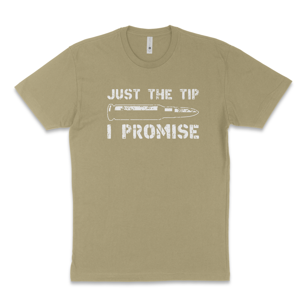 Just The Tip I Promise T - just the tip i promise Products