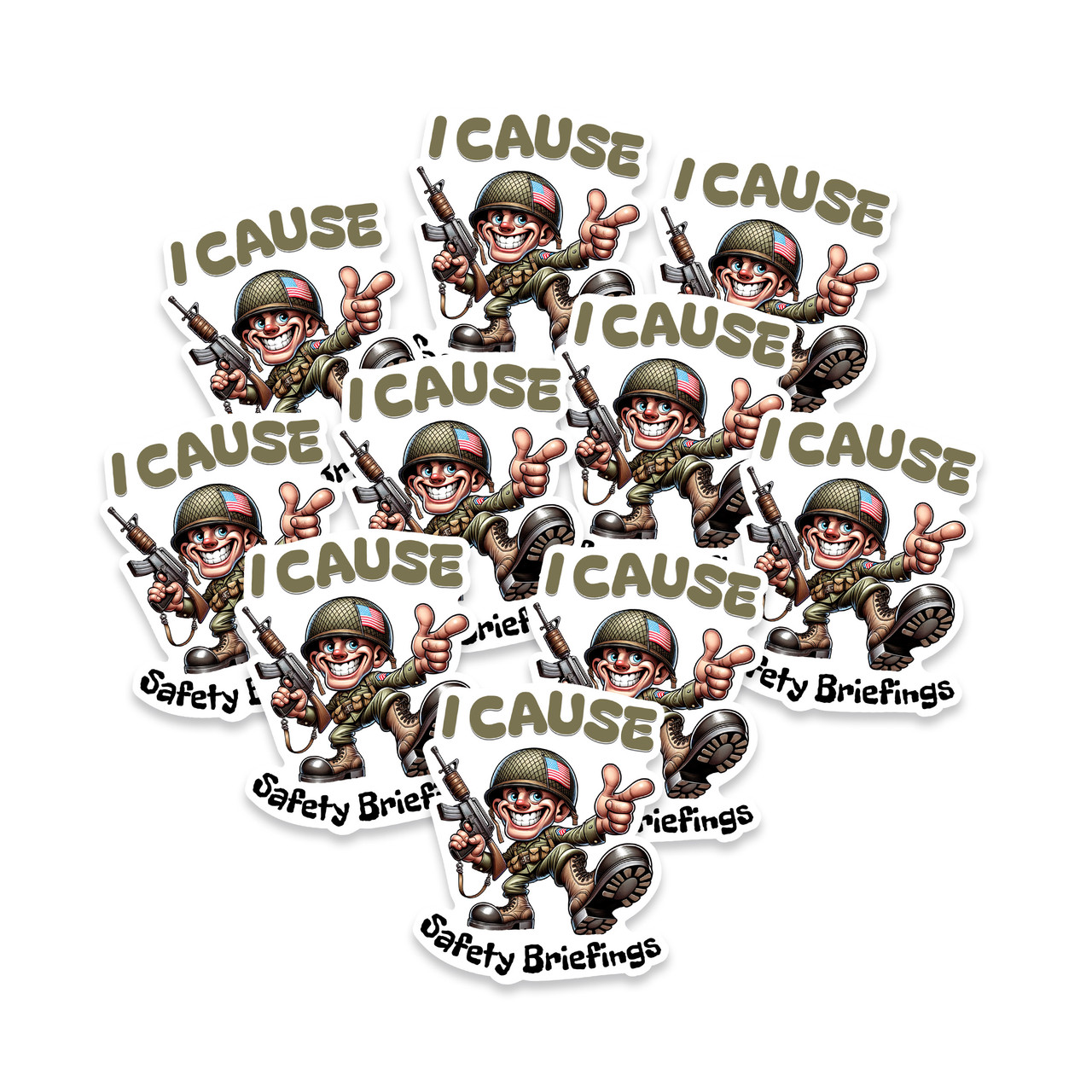 I Cause Safety Briefings Sticker