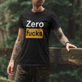 Zero Fucks T-Shirt