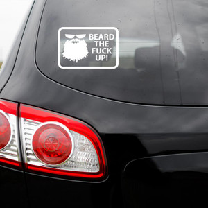 Beard The Fuck Up Transfer Decal Beard The Fuck Up Transfer Decal