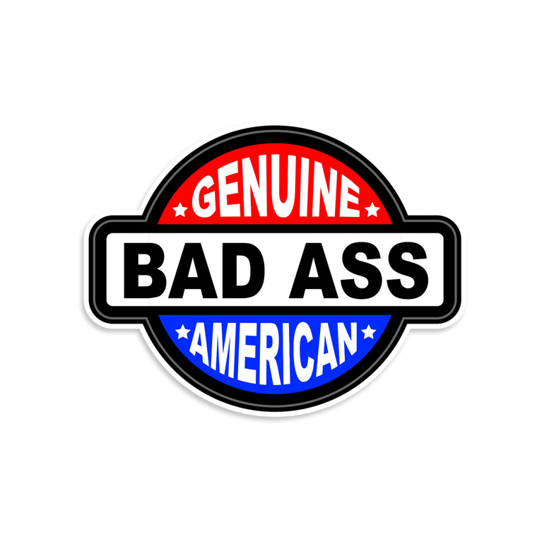 Genuine Bad Ass American Sticker