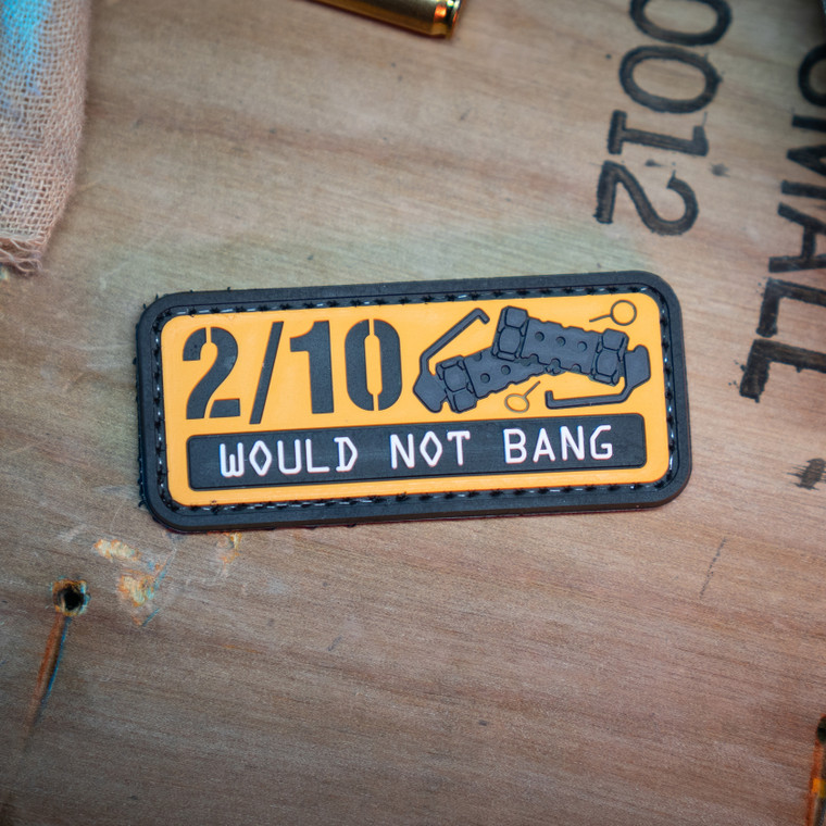 2/10 Would Not Bang PVC Morale Patch