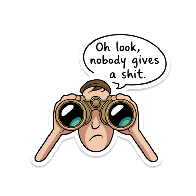 Oh look, nobody gives a shit sticker