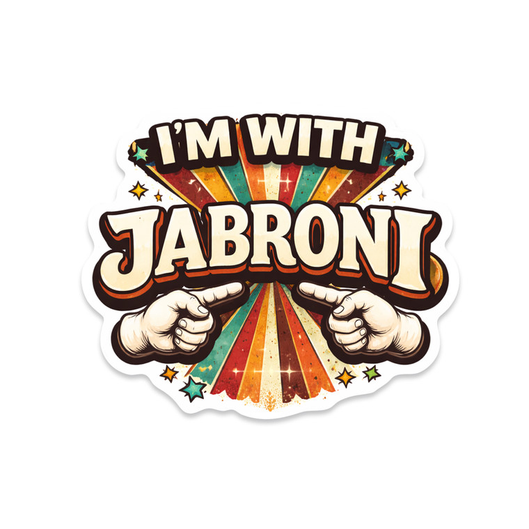 I'm With Jabroni sticker featuring retro burst background with pointing hands and bold typography