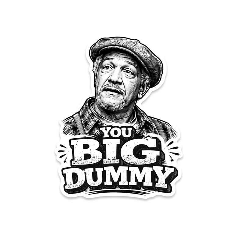 You Big Dummy Redd Foxx black and white illustration